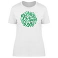 thumbnail image 1 of St Patricks Day Text In A Circle T-Shirt Women -Image by Shutterstock, Female x-Large, 1 of 2