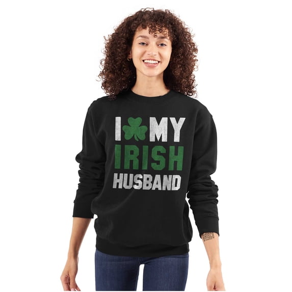 St Patricks I Love My Irish Husband Women Crewneck Sweatshirt Brisco Brands M