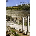 thumbnail image 1 of St. Paul's Ephesus: Texts and Archaeology, (Paperback), 1 of 2