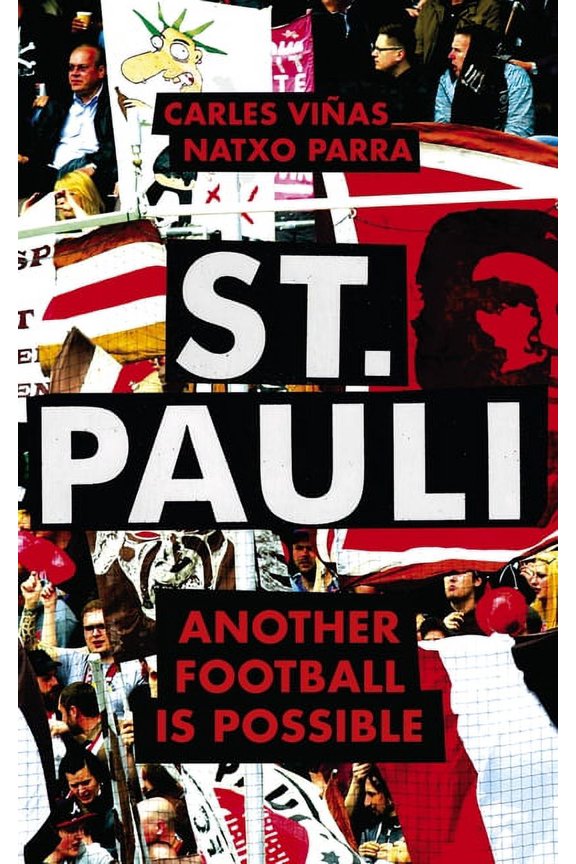 St. Pauli : Another Football is Possible (Paperback)