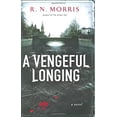 thumbnail image 1 of Pre-Owned A Vengeful Longing: A Novel (Hardcover) 1594201803 9781594201806, 1 of 1