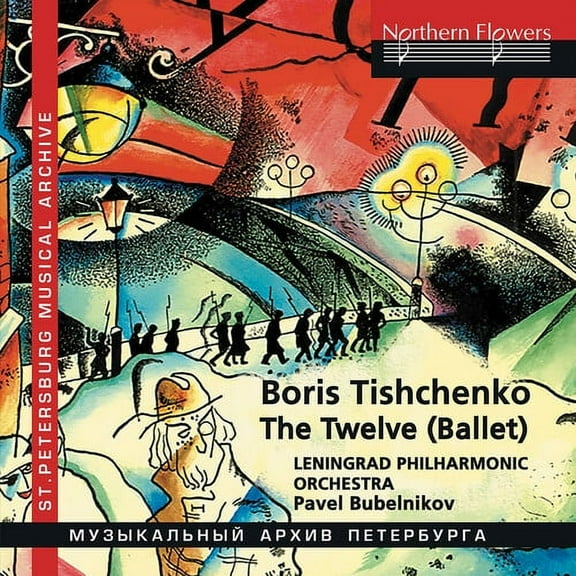 St. Petersburg Philharmonic Orchestra - Tishchenko: The Twelve (Complete Ballet) & Shostakovich Variations - Music & Performance - CD