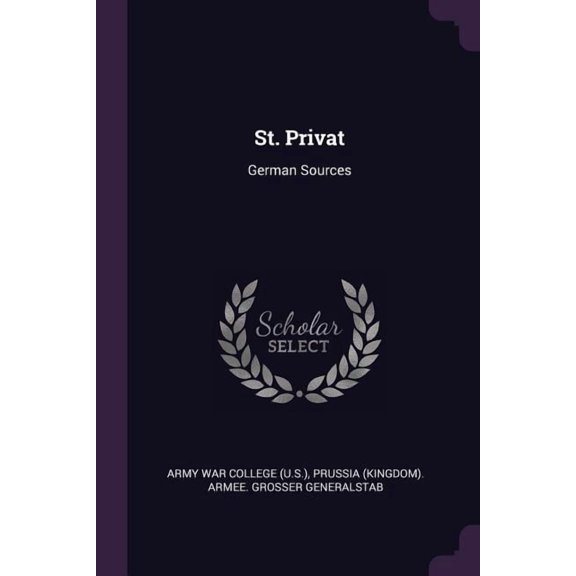 St. Privat : German Sources (Paperback)