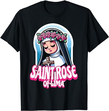St Rose of Lima Catholic Saint Peru Philippines Crucifix T-Shirt ...