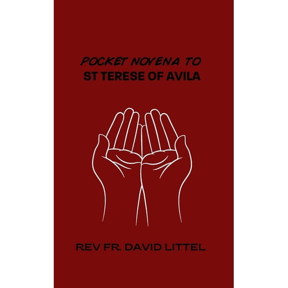 St Teresa of Avila: Pocket Novena, (Paperback)
