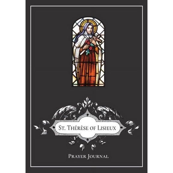 St. Therese of Lisieux Prayer Journal