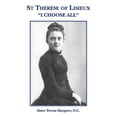 thumbnail image 1 of St Therese of Lisieux "I Choose All" (Paperback), 1 of 1