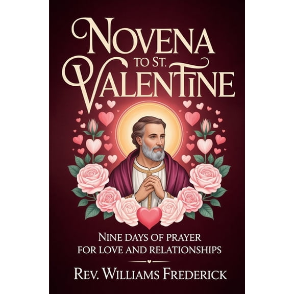 St. Valentine novena: novena prayer, (Paperback)