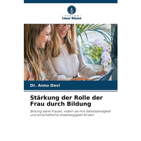 Strkung der Rolle der Frau durch Bildung, (Paperback)