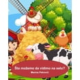 thumbnail image 1 of Sta mozemo da vidimo na selu?: What can we see on a farm?, (Paperback), 1 of 1