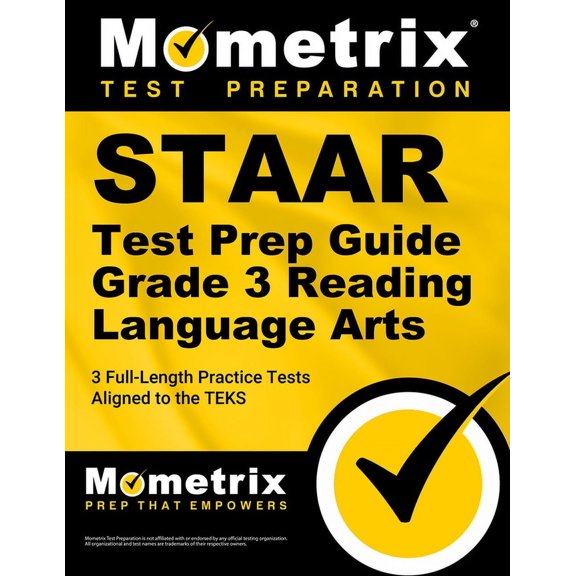 Staar Test Prep Guide Grade 3 Reading Language Arts: 3 Full-Length Practice Tests [Aligned to the Teks] (Paperback)