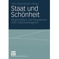 thumbnail image 1 of Staat Und SchÃ¶nheit: MÃ¶glichkeiten Und Perspektiven Einer Staatskalokagathie, (Paperback), 1 of 1