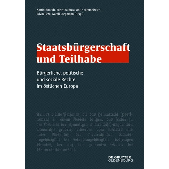 Staatsbürgerschaft Und Teilhabe: Bürgerliche, Politische Und Soziale Rechte Im Östlichen Europa, (Hardcover)