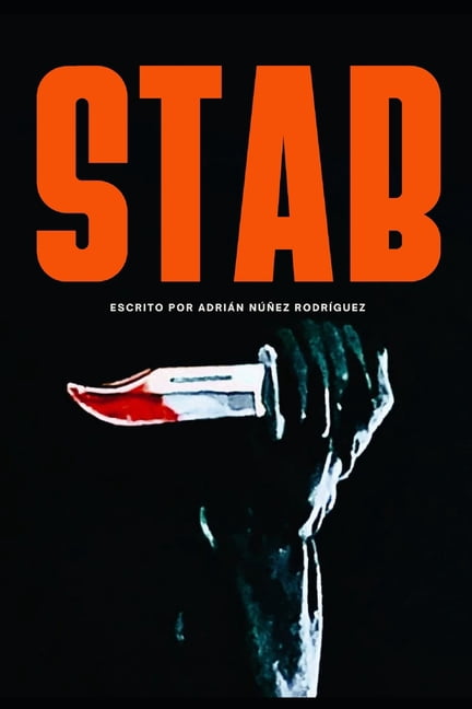 Stab: Comienza El Juego Stab: Comienza el Juego, Book 1, (Paperback)