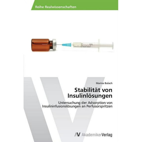 Stabilität von Insulinlösungen (Paperback)