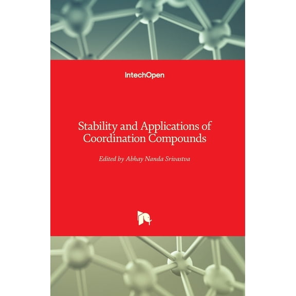 Stability And Applications Of Coordination Compounds