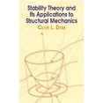 thumbnail image 1 of Pre-Owned Stability Theory and Its Applications to Structural Mechanics (Paperback) 048642541X 9780486425412, 1 of 1