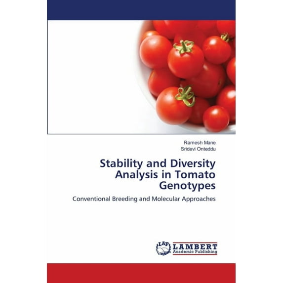 Stability and Diversity Analysis in Tomato Genotypes (Paperback)