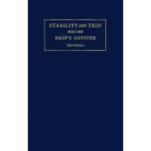 Pre-Owned Stability and Trim for the Ship's Officer (Hardcover) 087033297X 9780870332975