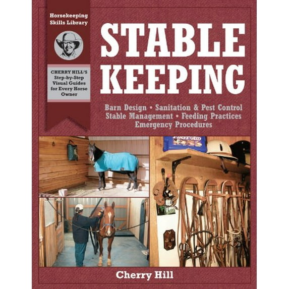 Pre-Owned Stablekeeping (Horsekeeping Skills Library), 9781580171755, 1580171753, Paperback,