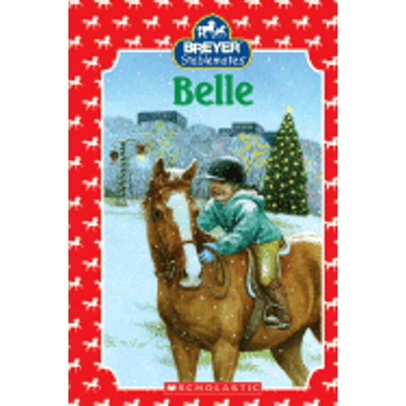 Pre-Owned Stablemates: Belle (Hardcover) 0439883369 9780439883368