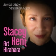 Stacey Kent - Songs From Other Places - Music & Performance - CD