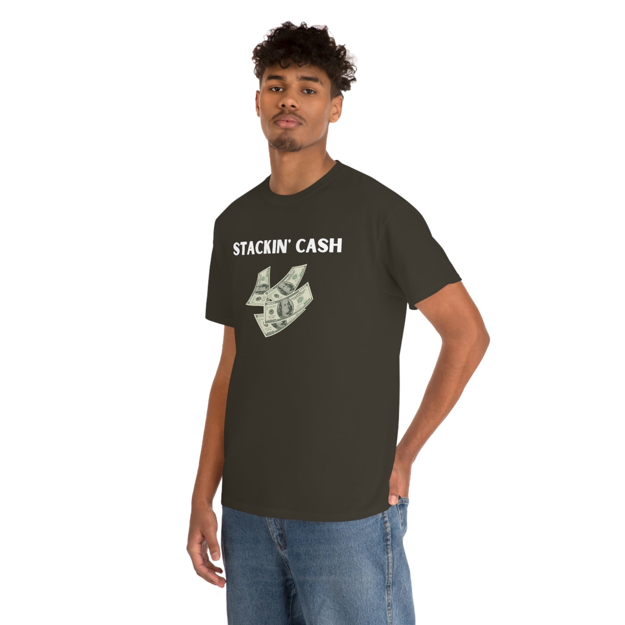 Stackin Cash Stackin' Cash Tee - Walmart.com