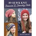 thumbnail image 1 of 10 Quick Knit Beanies &amp; Slouchy Hats, (Paperback), 1 of 1