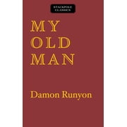 Stackpole Classics My Old Man, Paperback