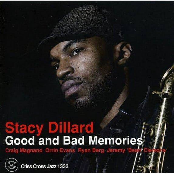 Stacy Dillard - Good and Bad Memories - Jazz - CD