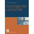 thumbnail image 1 of Stadt, Raum Und Gesellschaft Soziologie Der Landschaft, Book 22, (Paperback), 1 of 1