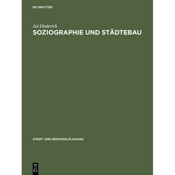 Stadt- Und Regionalplanung Soziographie und Städtebau, (Hardcover)