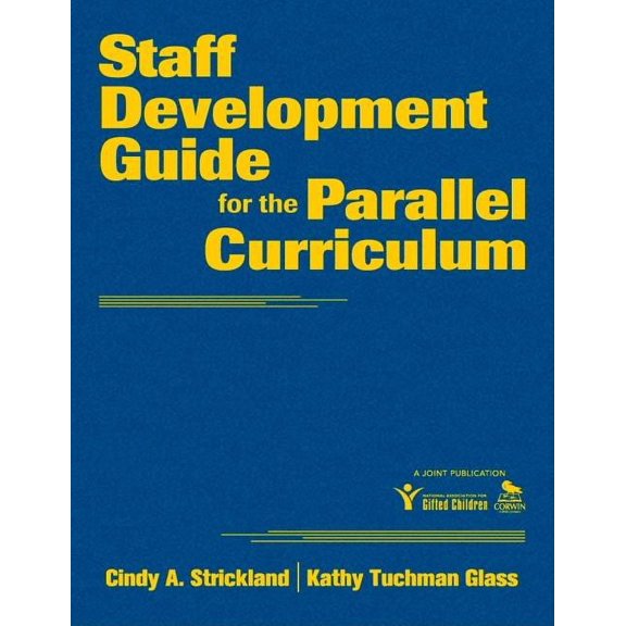 Staff Development Guide for the Parallel Curriculum (Hardcover)