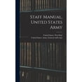 thumbnail image 1 of Staff Manual, United States Army, (Hardcover), 1 of 1