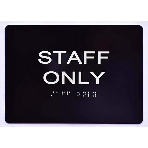 Staff ONLY Sign -Black(Aluminium, Black/Silver,Size 5x7) The Sensation line