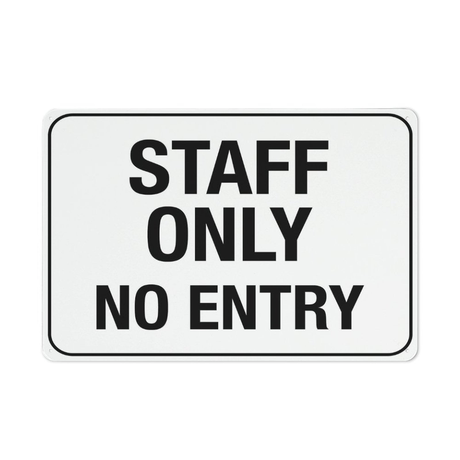 Staff Only No Entry Sign 12 X 8 Inches Reflective Aluminum Metal ...
