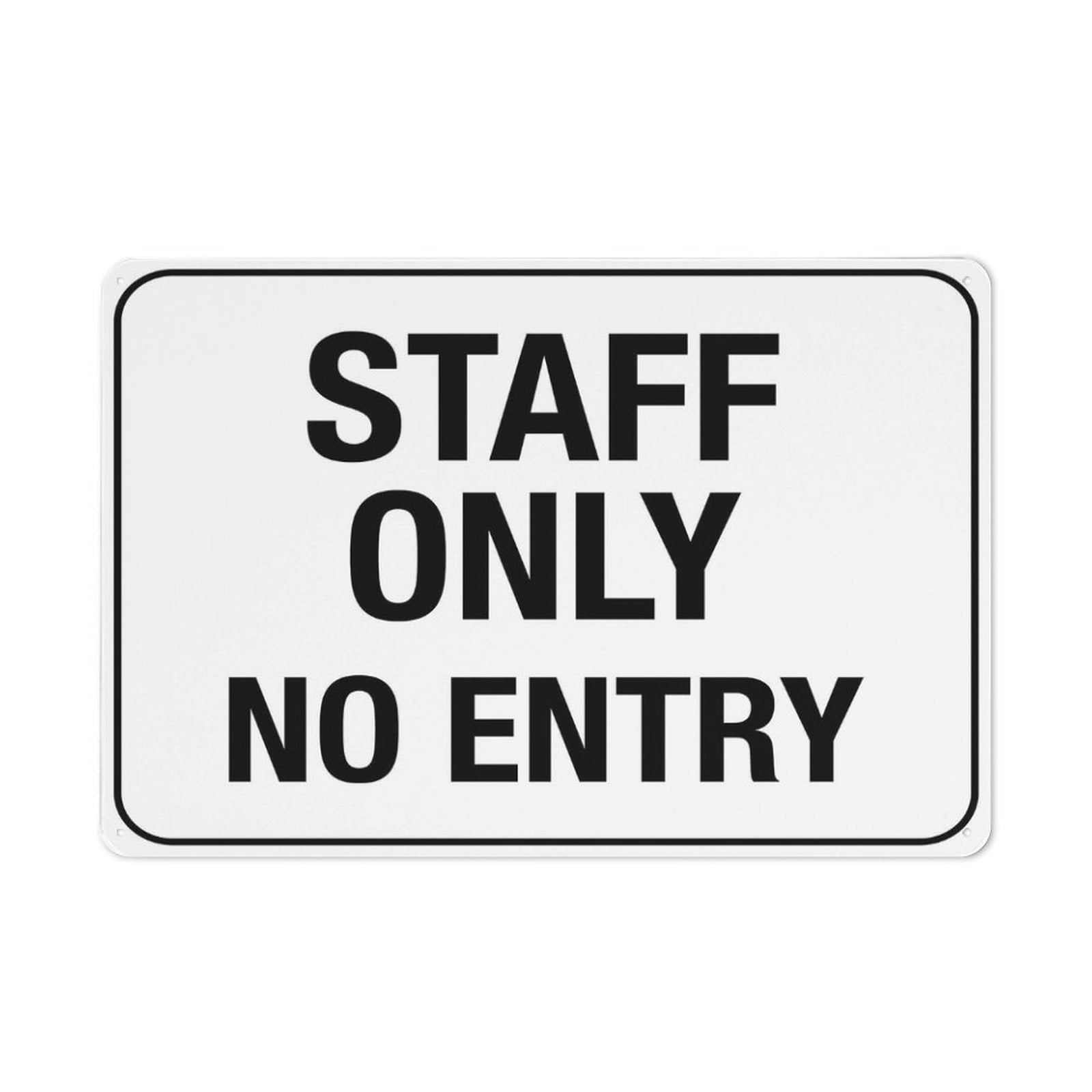 Staff Only No Entry Sign Outdoor Metal Sign - 12 X 8 Metal Signs For ...