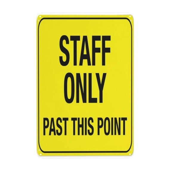 Staff Only Past This Point Bright Yellow Tin Sign Warning Metal Sign Vintage Sign Wall Decor for Home Farm Bar Coffee Shop Club Decoration 8x12 Inch