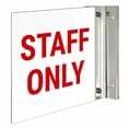 thumbnail image 1 of Staff Only Projecting Sign, Double Sided, 6x6 Inches, ACM, with Brushed Nickel Accessory, Made in USA, 1 of 6