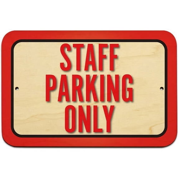 Staff Parking Only Sign