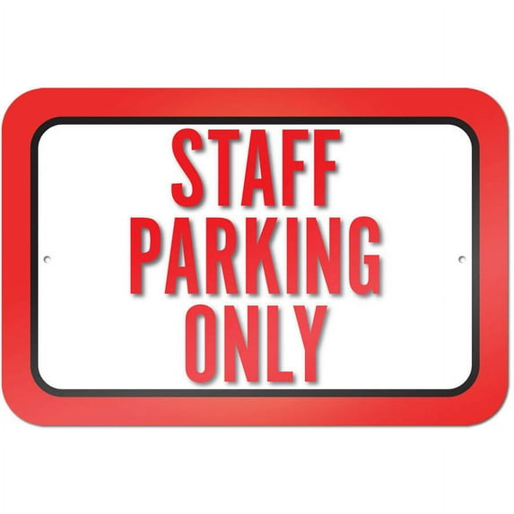Staff Parking Only Sign
