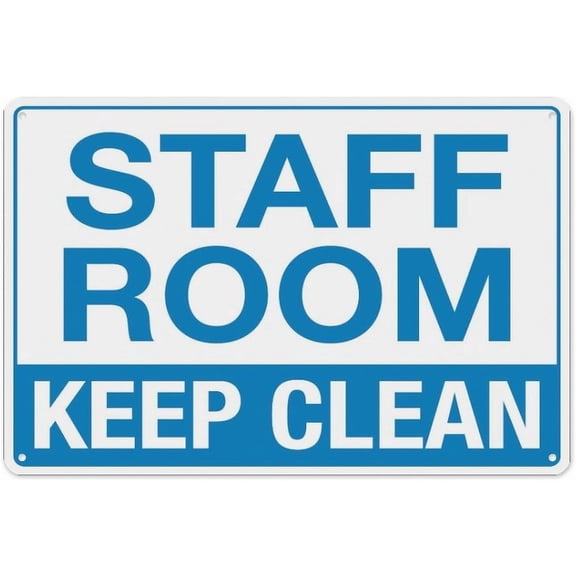 Staff Room Keep Clean Sign 8"x12", Aluminum Tin Warning Signs for Home Outdoor Garden, Weatherproof Etiquette Sign for Break Room