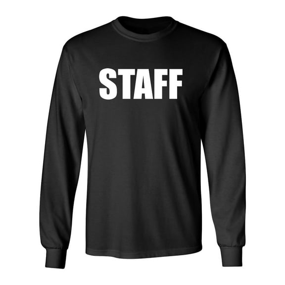 Staff Sarcastic Novelty Gift Idea Adult Humor Funny Men's Long Sleeve Shirts