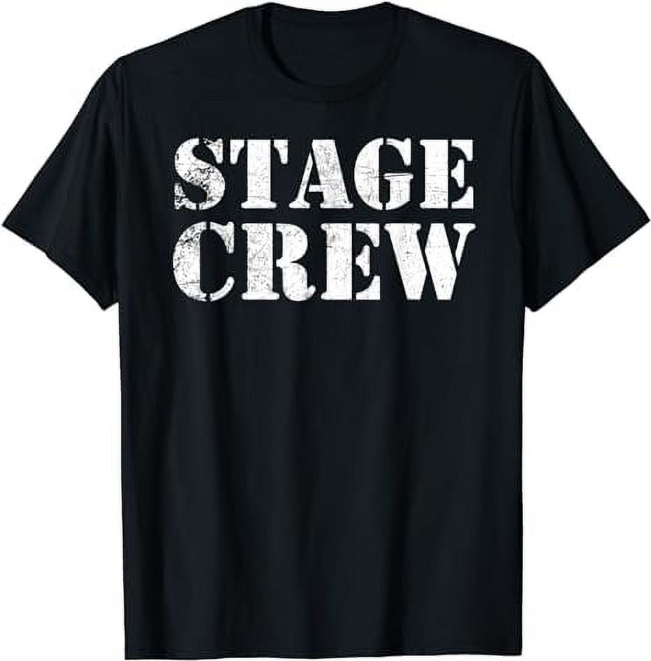 Stage Crew Backstage Tech Week Theatre TShirt