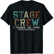 Stage Crew Design for a Theater Theatre Backstage Tech Week T-Shirt Graphic & Letter Print T-Shirt