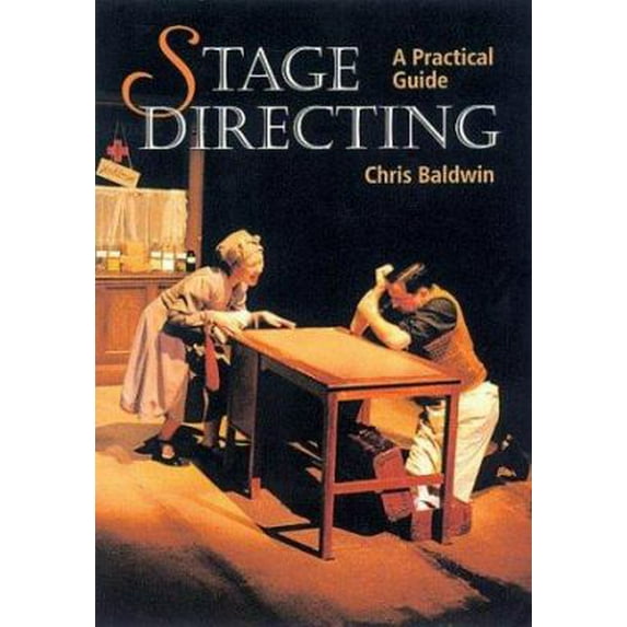 Pre-Owned Stage Directing: A Practical Guide (Paperback) 1861266030 9781861266033