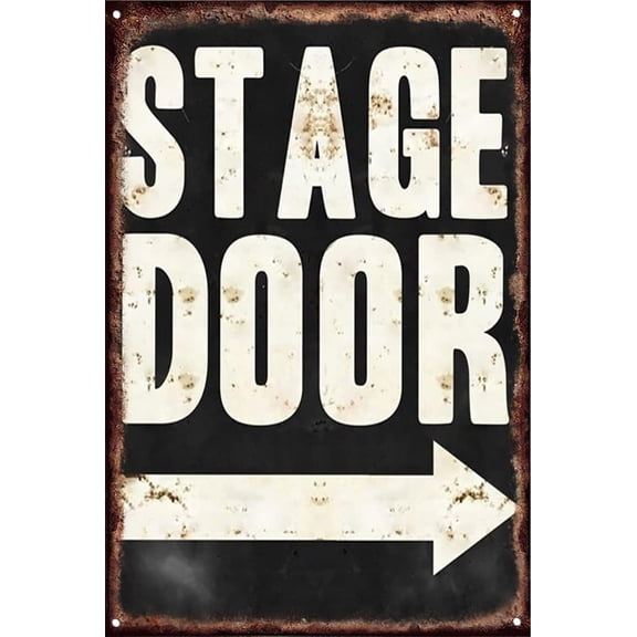 Stage Door Theatre Music Actor Musician Performer Gift Metal Sign Plaque Wall Art Decorations Room Rules Sign House Stuff Garden Bathroom Bedroom Outdoor House Sign Decor 8x12 Inch