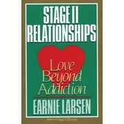 EARNIE LARSEN Stage II Relationships: Love Beyond Addiction (Paperback)