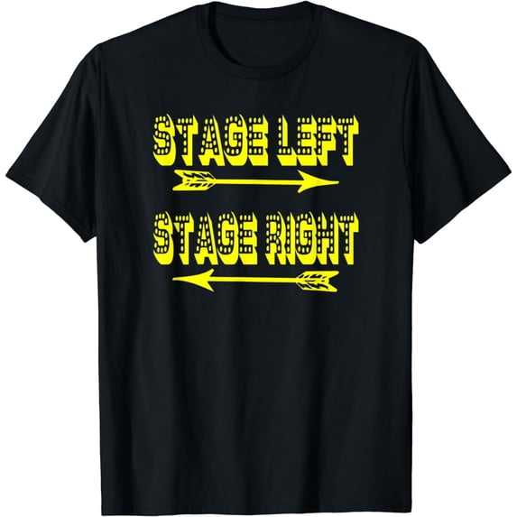 Stage Left Stage Right Tee Shirt Arrows Musical Theatre