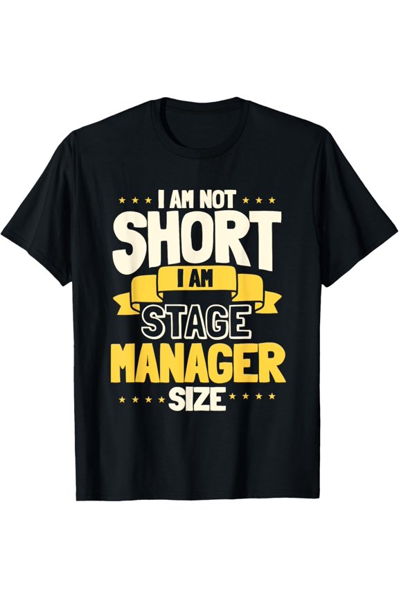 Stage Manager Size Production Director Producer Organizer T-Shirt